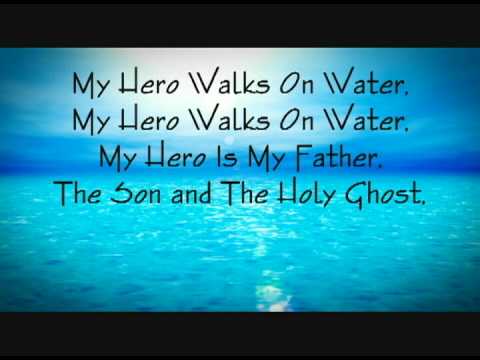 B-SHOC - My Hero Walks On Water