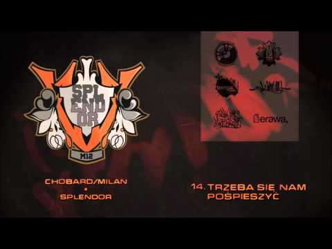 14. Chobard/Milan - Trzeba się nam pośpieszyć