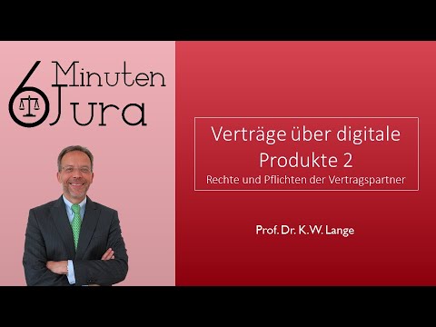 Verträge über digitale Produkte 2 - Rechte und Pflichten der Vertragspartner