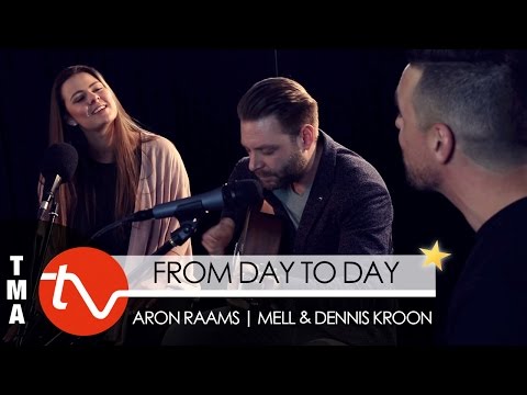 From Day To Day - Aron Raams | Mell & Dennis Kroon (Torun Eriksen COVER)
