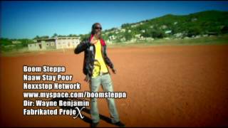 Boom Steppa - Naw Stay Poor