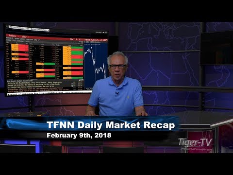 February 9th Market Recap with Tom O'Brien on TFNN