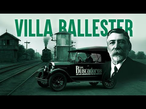 The origins of Villa Ballester / The Searchers