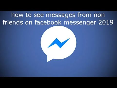 How can I see Messenger messages from people who are not friends?