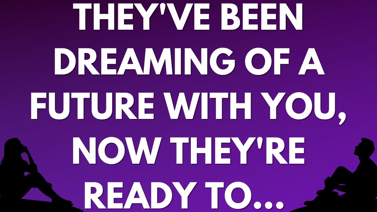 💌 They've been dreaming of a future with you, now they're ready to...