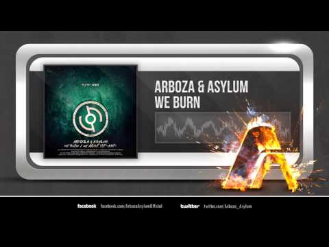 Arboza & Asylum - We Burn (SYS-X025)
