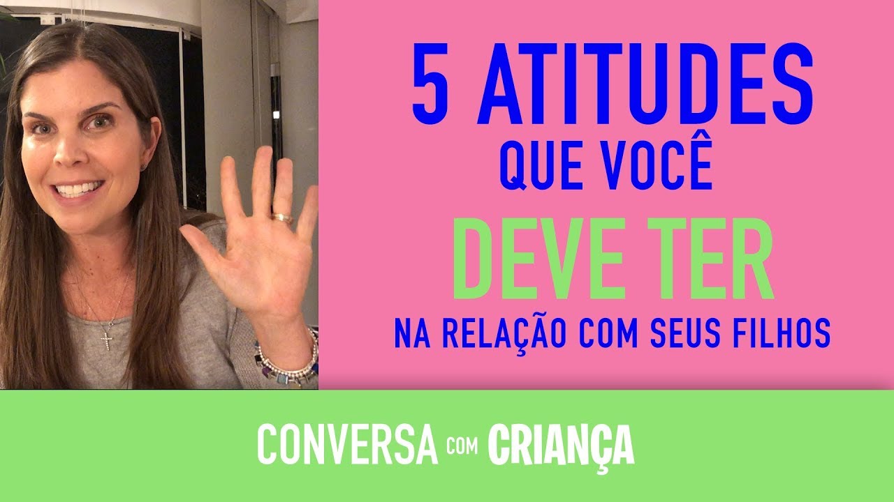5 Coisas Que Você Deve Dizer Sempre Aos Seus Filhos