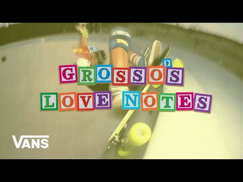 Loveletters Season 10: Love Note to Copers | Jeff Grosso’s Loveletters to Skateboarding | VANS