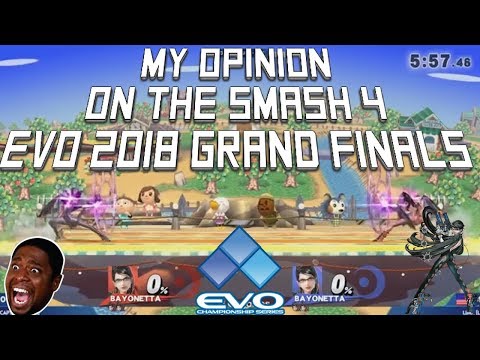 My Opinion about the Smash 4 Grand Finals at Evo 2018