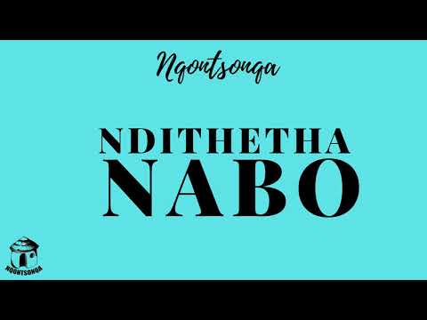 Nqontsonqa – Ndithetha Nabo