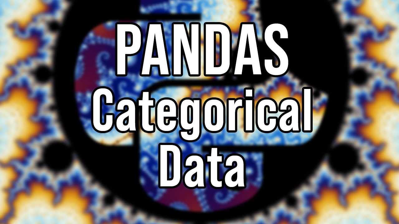 Pandas: How to work with Categorical Data