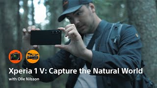 Sony Xperia 1 V: Capturing the Natural World with Olle Nilsson​