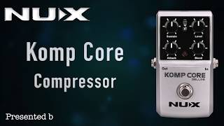 Video thumbnail for Nux Komp Core Deluxe by Mike Hermans