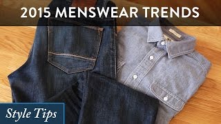 2015 Fashion Trends for Men