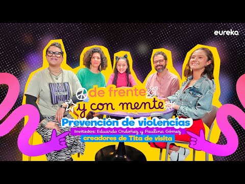 Hablemos de frente y con mente sobre prevención de violencias