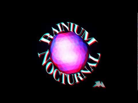 Rainium - Nocturnal