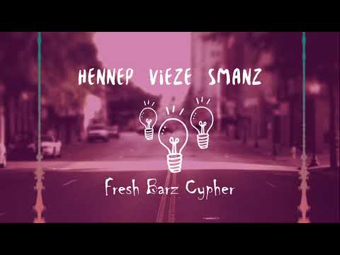 Hennep ft Vieze & Smanz - Fresh Barz Cypher