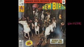 NEW BIRTH - up against the wall - 1977