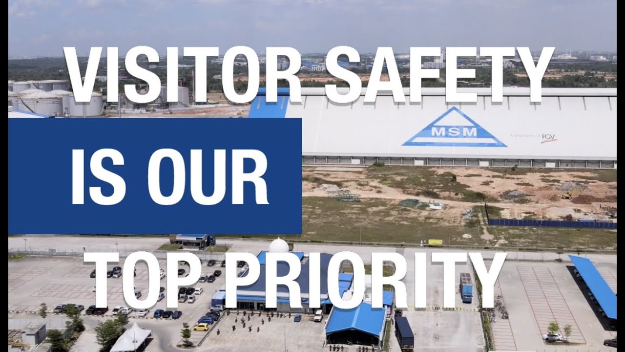 Visitor Safety Video | MSM Malaysia Holdings Berhad