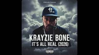 Krayzie Bone - Still All Real (2026).mp4