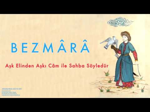 Bezmârâ - Aşk Elinden [ Mecmuadan Saz ve Söz © 2003 Kalan Müzik ]