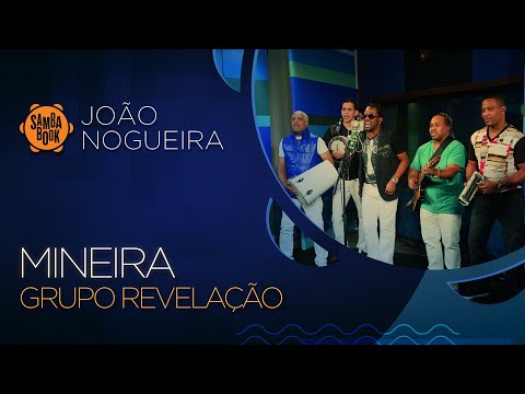 Mineira - Revelação