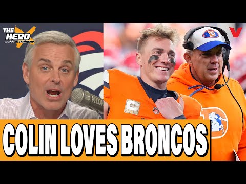 Colin Cowherd is ALL IN on Box Nix & Denver Broncos w/ Sean Payton | THE HERD NFL