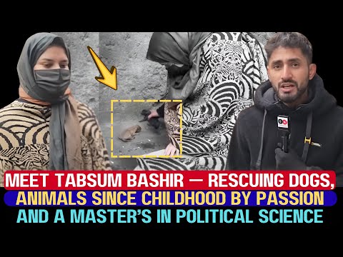 Meet Tabsum Bashir — rescuing dogs, animals since childhood by passion and a Master’s