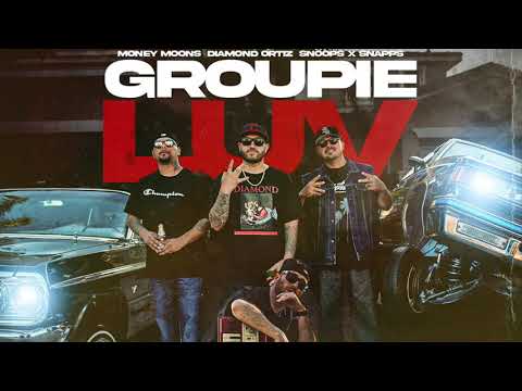 Diamond Ortiz, Money Moons, Snoops and Snapps - Groupie Luv (audio)