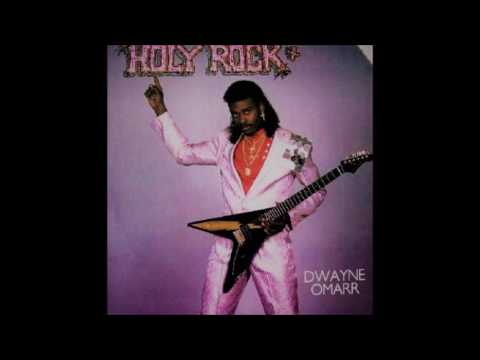 Dwayne Omarr - Holy Rock *1985* [FULL ALBUM]