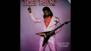 Dwayne Omarr - Holy Rock *1985* [FULL ALBUM]