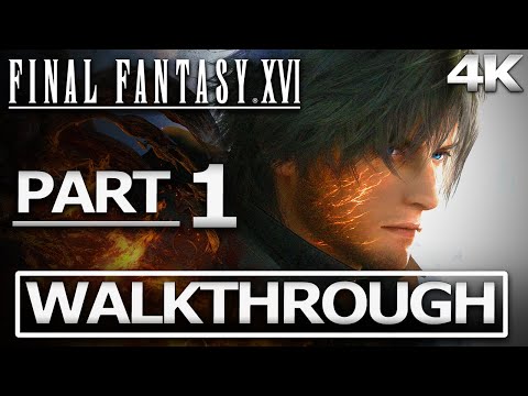 FINAL FANTASY 16 Gameplay Walkthrough【PART 1】No Commentary 4K 60FPS UHD