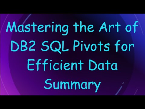 Mastering the Art of DB2 SQL Pivots for Efficient Data Summary