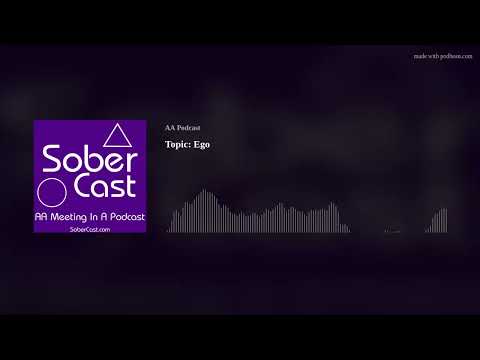 Topic: Ego - AA Speaker