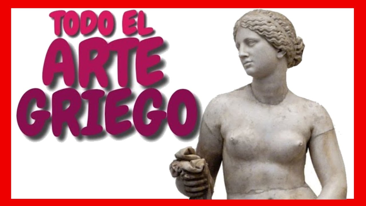 ARTE GRIEGO || Historia del Arte🎨