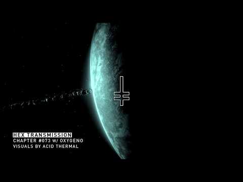 HEX Transmission #073 - Oxygeno