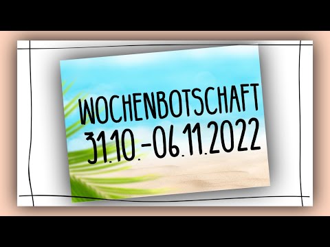 Wochenbotschaft | 31.10.-06.11.2022 | Jetzt gehst Du voran. Es kann Dich keiner mehr aufhalten.