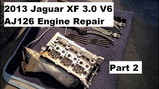 Jaguar Land Rover 3.0 V6 AJ126 Engine Repair PART 2 of 4