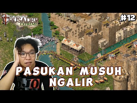 Pusing Dan Panik - Stronghold Crusader HD Extreme [Indonesia]  Part 12