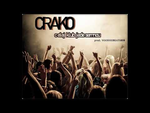 CRAKO - CELEJ KLUB JEDE SEMNOU (prod. VoodooBeats808)