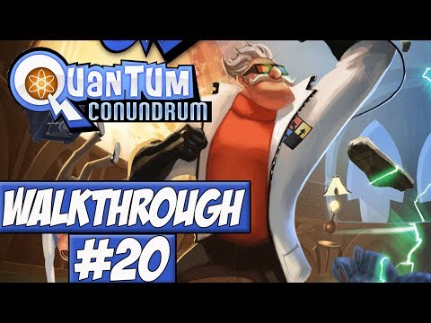 Quantum Conundrum - Walkthrough Ep.20 w/Angel - Save Uncle!