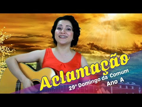 Aclamação ao Evangelho 29º Domingo - CATÓLICA