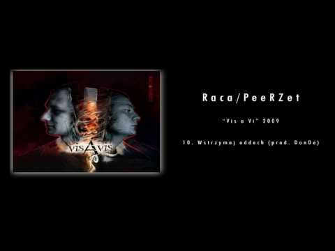 Raca/PeeRZet - Wstrzymaj oddech (prod. DonDe)
