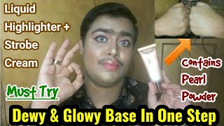 🔶️SWISS BEAUTY PEARL MAKEUP BASE REVIEW🔶️|✨Best LIQUID HIGHLIGHTER OR STROBE CREAM Under RS.500✨