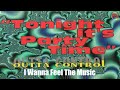 Outta Control - I Wanna Feel The Music