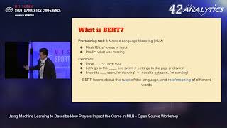 SSAC22: Using Machine Learning to Describe how Players Impact the Game in MLB - Open Source Workshop