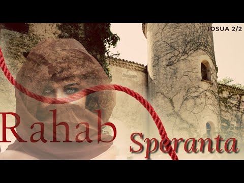 Iosua 2p2 | Rahav face un Jurământ | Un sens ASCUNS a sforii roșii de la geam