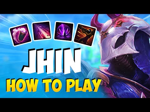 How to Play JHIN ADC for Beginners | Jhin Guide Season 11 | League of Legends