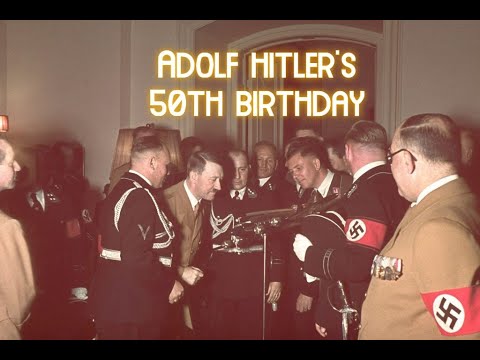 ADOLF HITLER'S BIRTHDAY PARTY IN BERLIN!