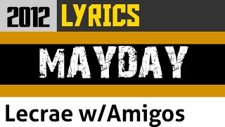 Mayday Lyrics _ Lecrae 2012